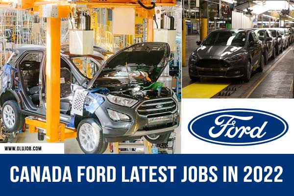 Ford Canada Latest Jobs 2022