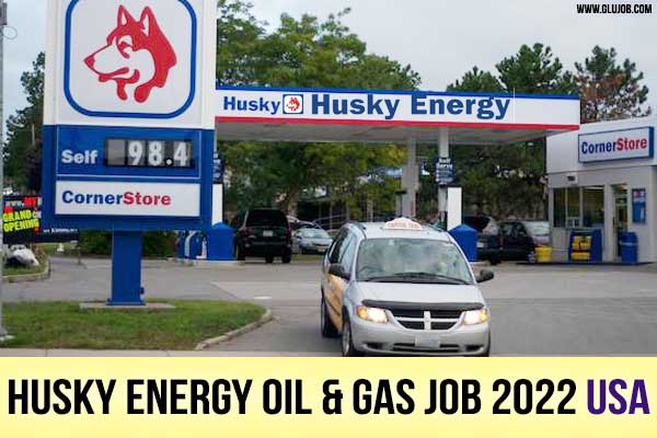 Husky Energy Latest Jobs 2022 USA