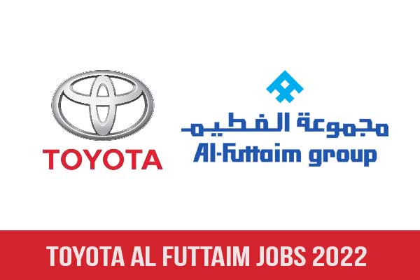 Toyota UAE Jobs 2022 | Al Futtaim Latest Updates