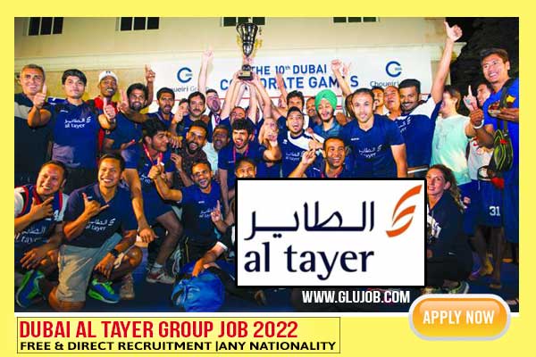 Dubai Al Tayer Job 2022
