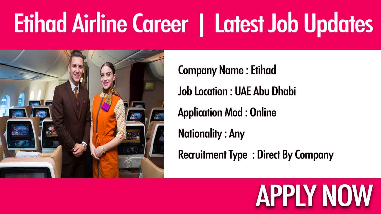 career at etihad | Etihad Airways Recruitment 2022