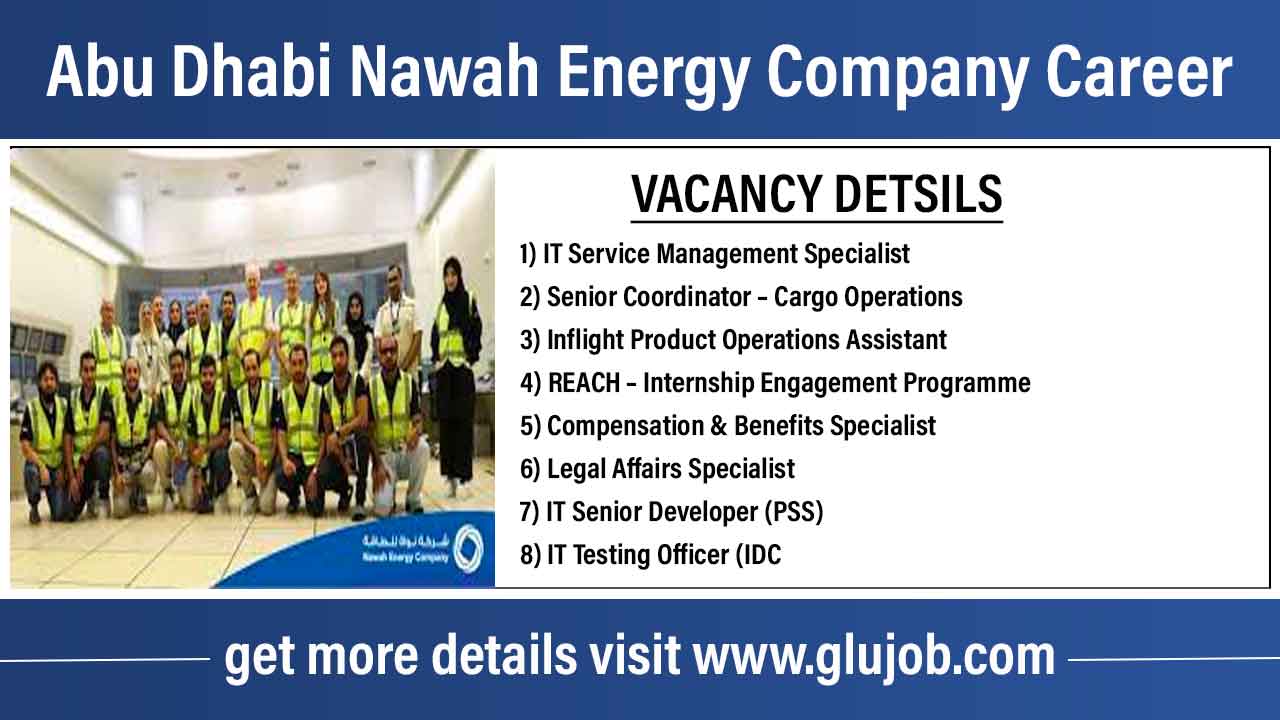 Abu Dhabi Nawah Energy Company Career