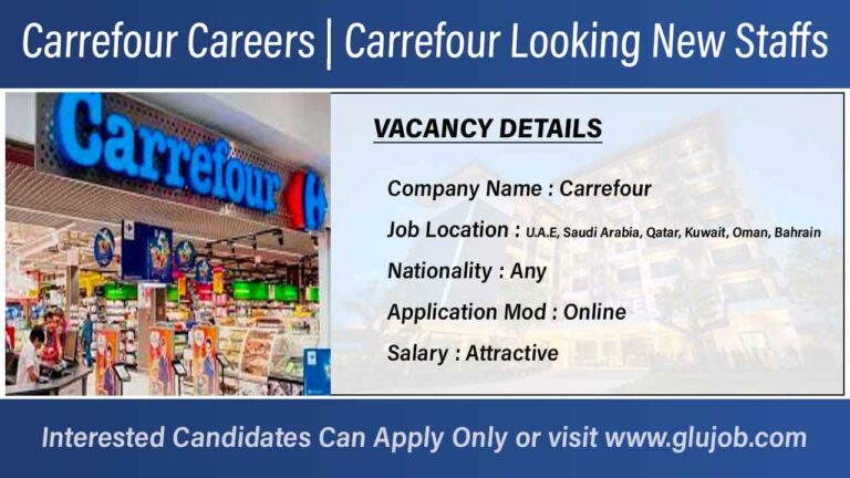 Carrefour Careers | Carrefour Looking New Staffs