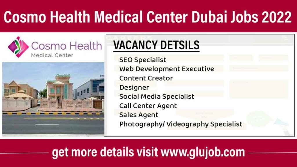 Cosmo Health Medical Center Dubai Jobs 2022 Don't attend the