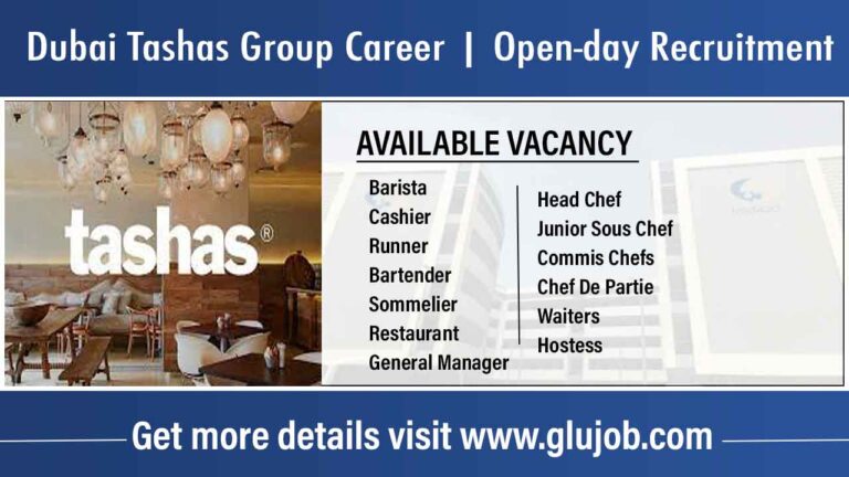 Dubai Tashas Group Career | Open-day Recruitment