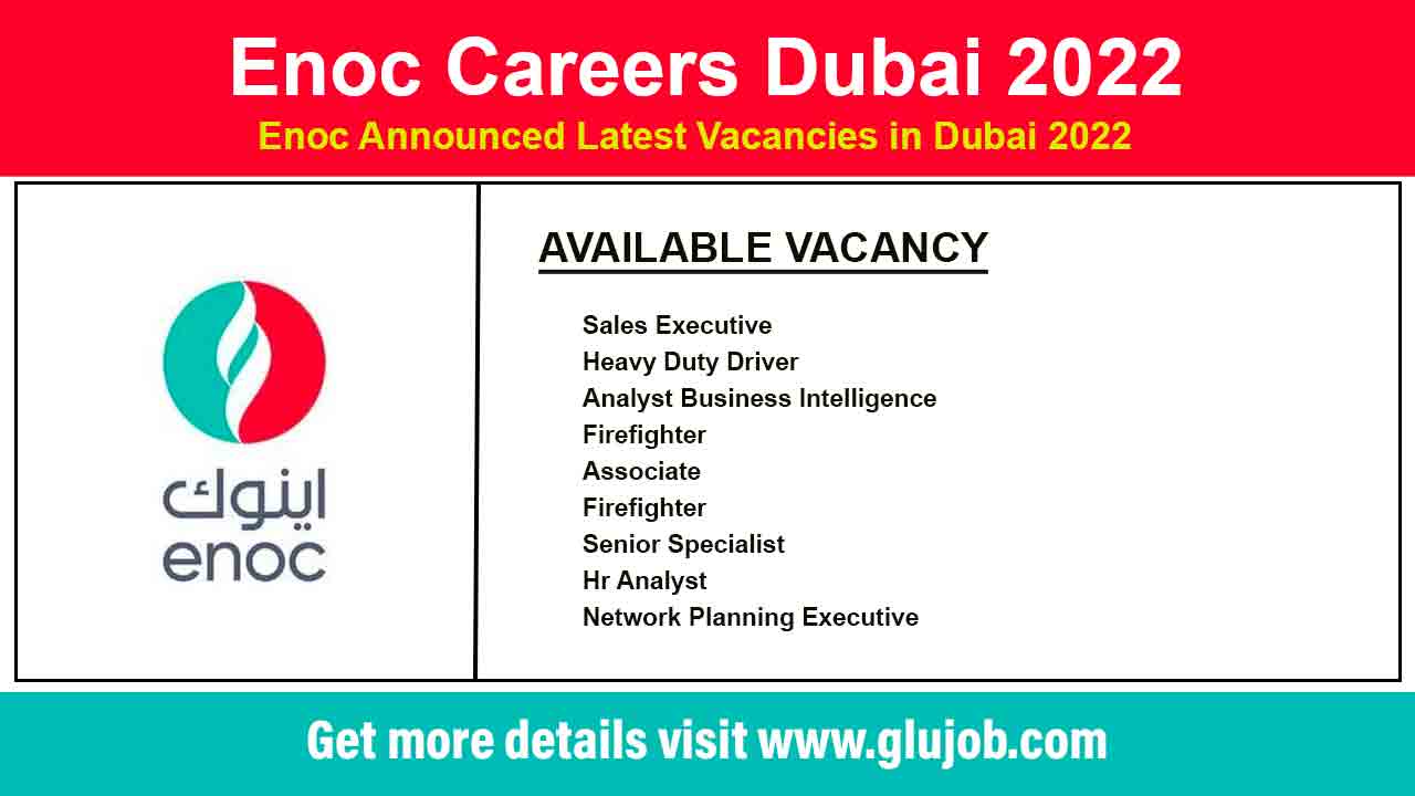 Enoc Careers Dubai 2022