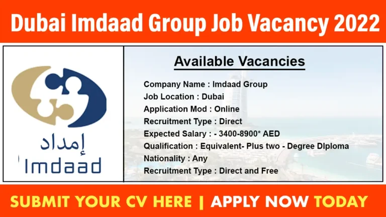 Dubai Imdaad Group Job Vacancy 2022