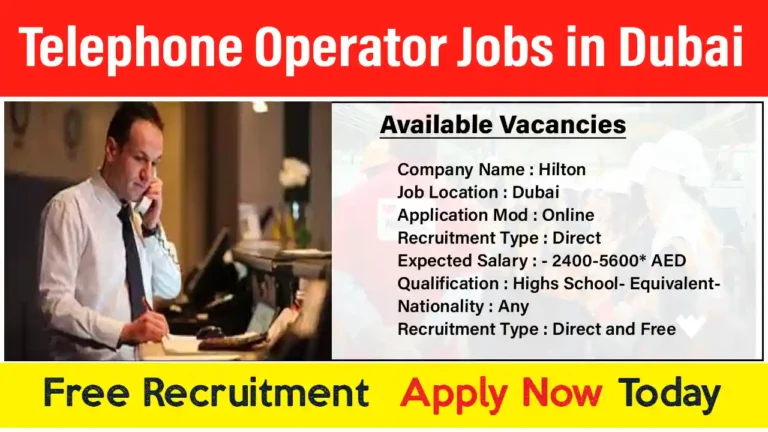 Urgent required for Dubai | Telephone Operator | Job Vacancies in Dubai