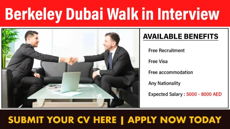 Berkeley Dubai Job Vacancies in 2023 | Walk in Interview | Urgent Recruitment