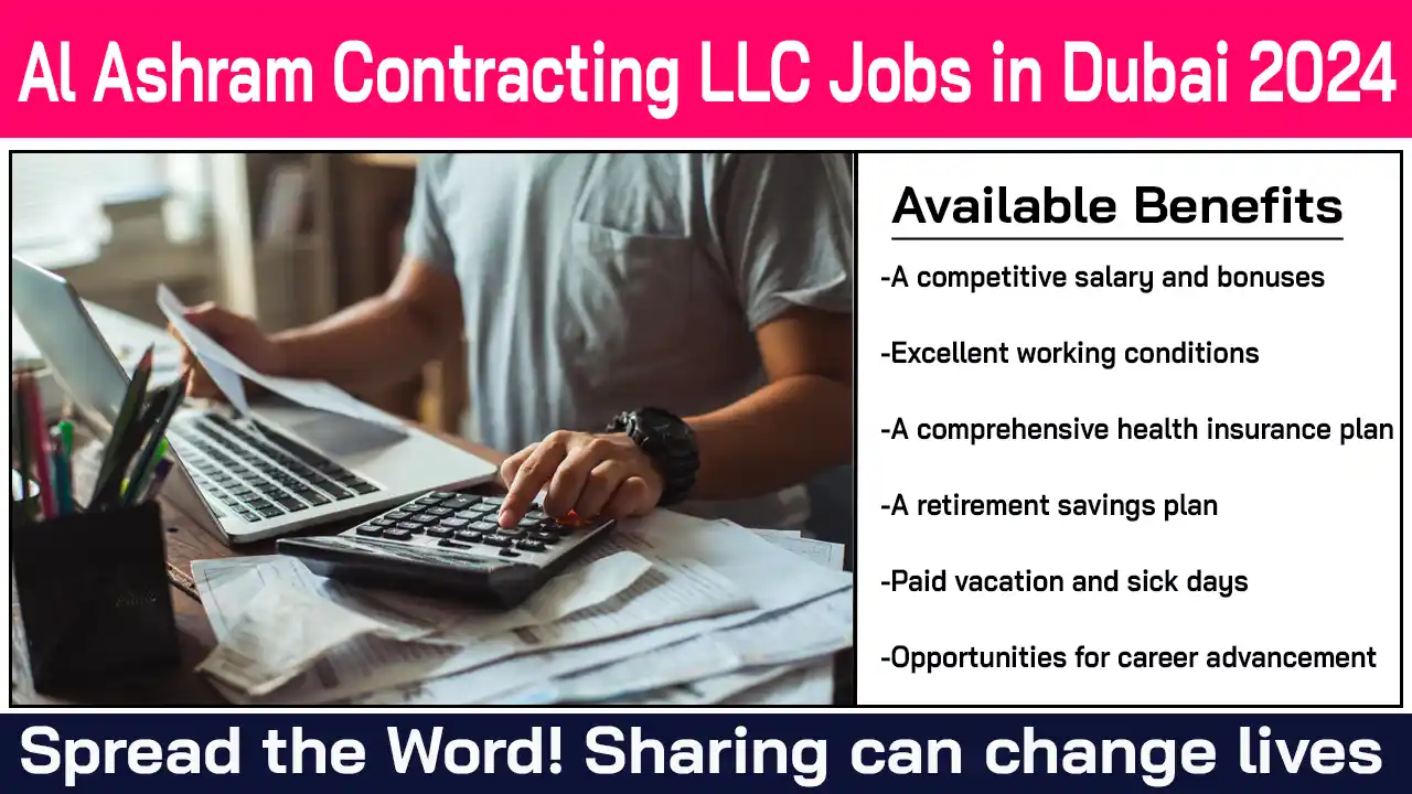 Al Ashram Contracting LLC Jobs in Dubai 2024