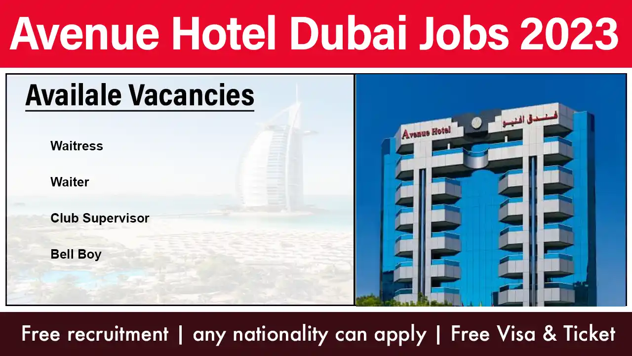 Avenue Hotel Dubai Jobs 2023