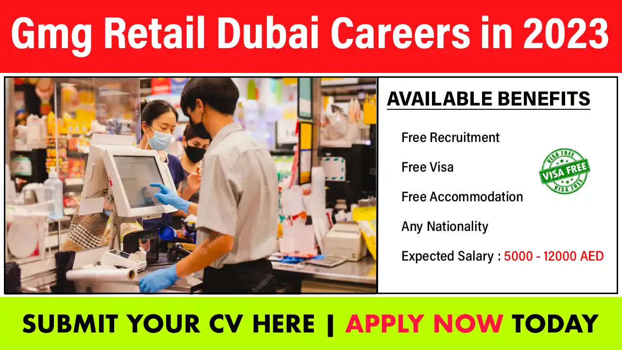 Gmg Retail Dubai Careers in 2023