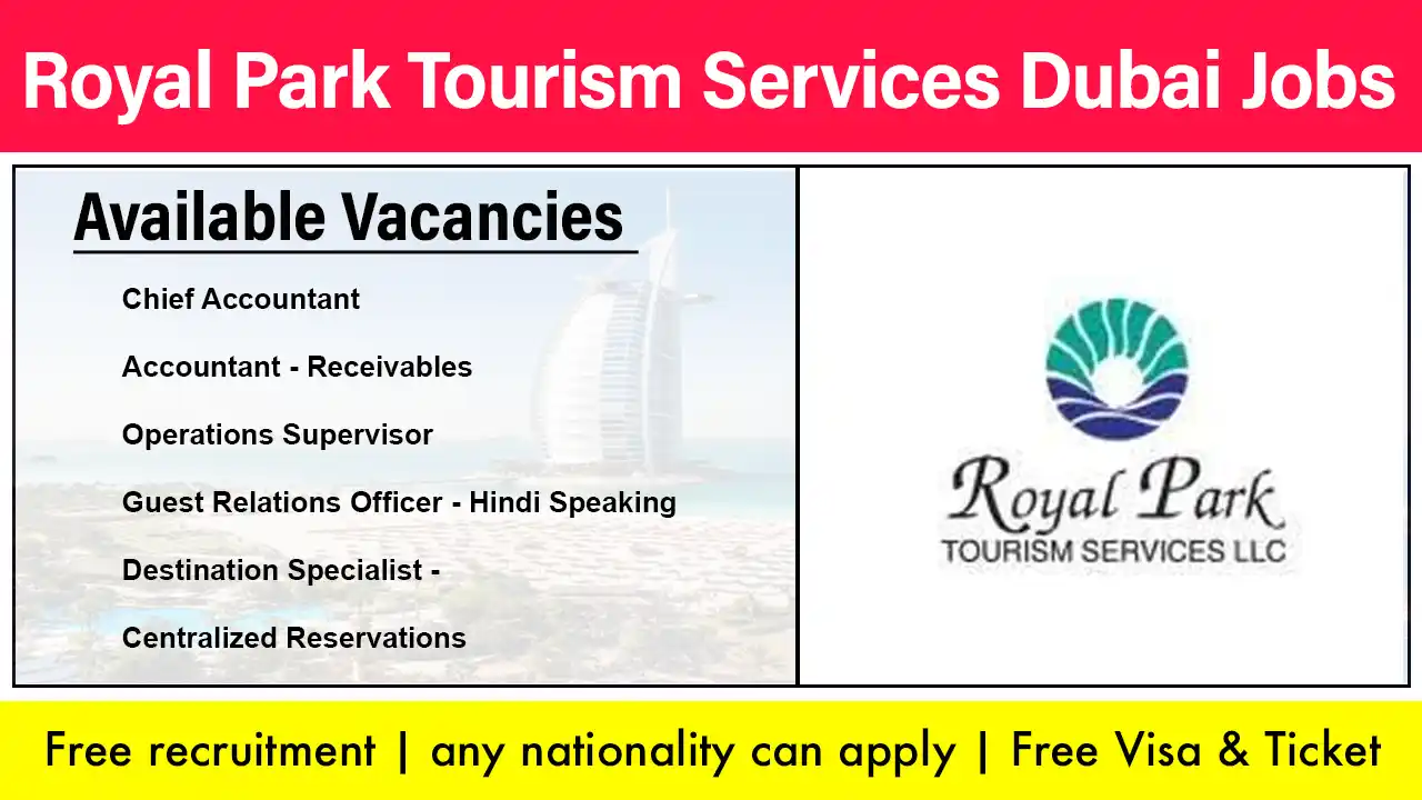 Royal Park Tourism Services Dubai Careers