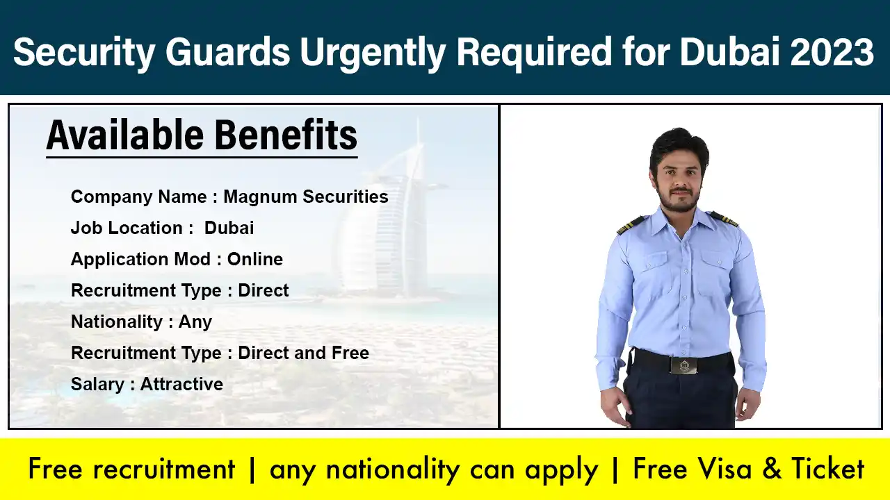 Security Guards Urgently Required for Dubai 2023