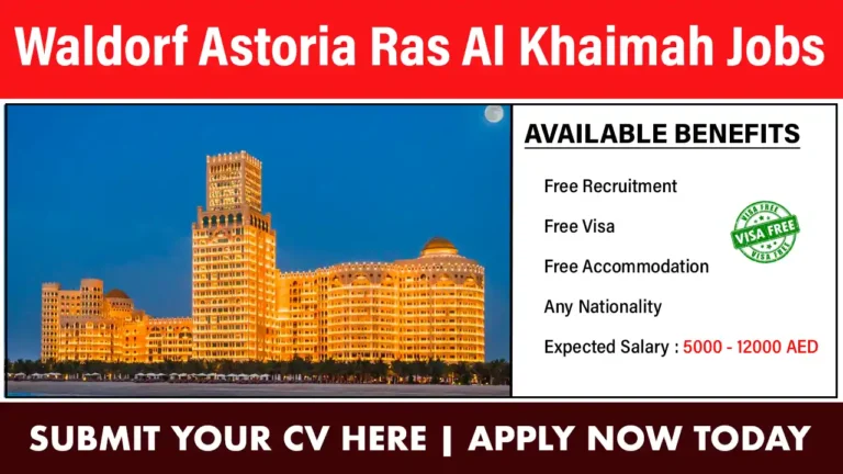 Waldorf Astoria Ras Al Khaimah Jobs