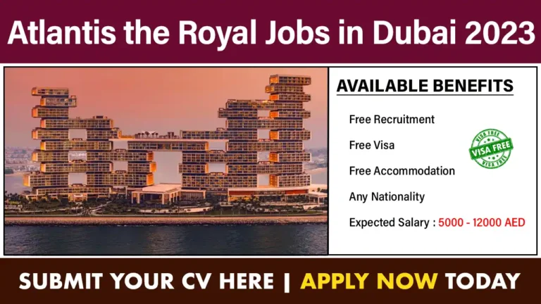 Atlantis the Royal Jobs in Dubai 2023