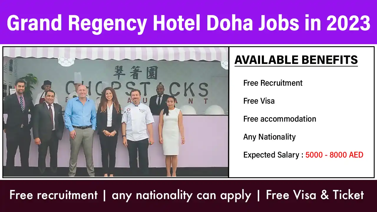 Grand Regency Hotel Doha Jobs in 2023