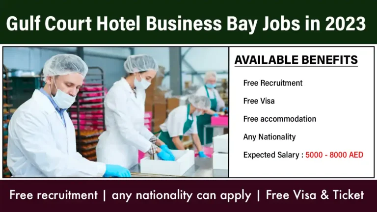 Gulf Court Hotel Business Bay Jobs in 2023