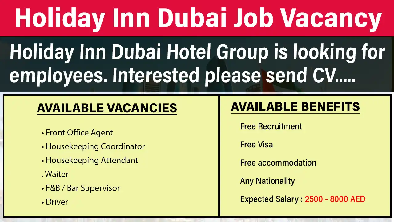 Holiday Inn Dubai Job Vacancies 2023