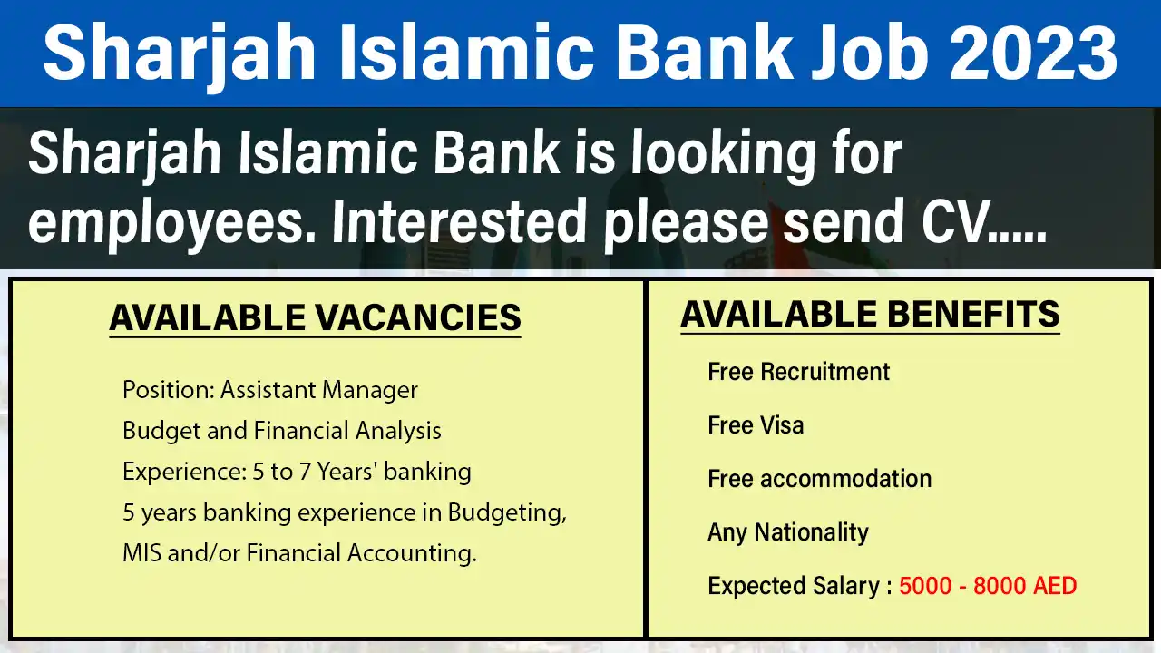 Sharjah Islamic Bank Job Vacancies 2023