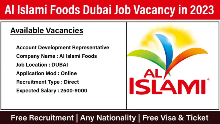 Al Islami Foods Dubai Job Vacancy in 2023