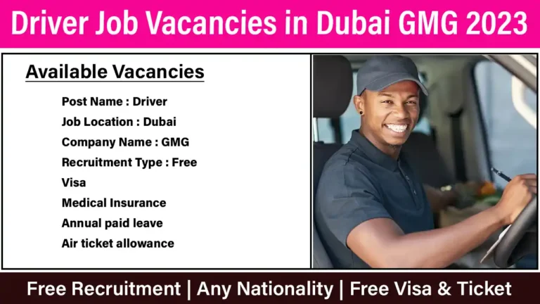Driver Job Vacancies in Dubai GMG 2023