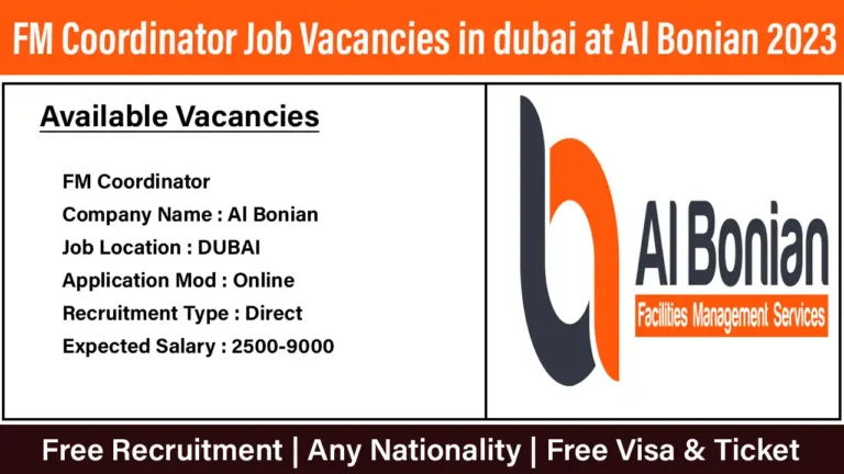 FM Coordinator Job Vacancies in dubai at Al Bonian 2023