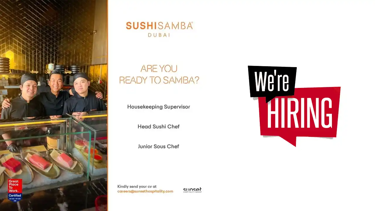 Sushi Samba Dubai Restaurant Jobs in 2023 | Urgent Recruitment