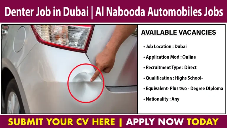Denter Job in Dubai | Al Nabooda Automobiles Jobs
