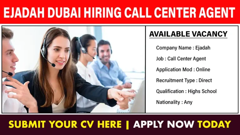 Ejadah Dubai Hiring Call Center Agent