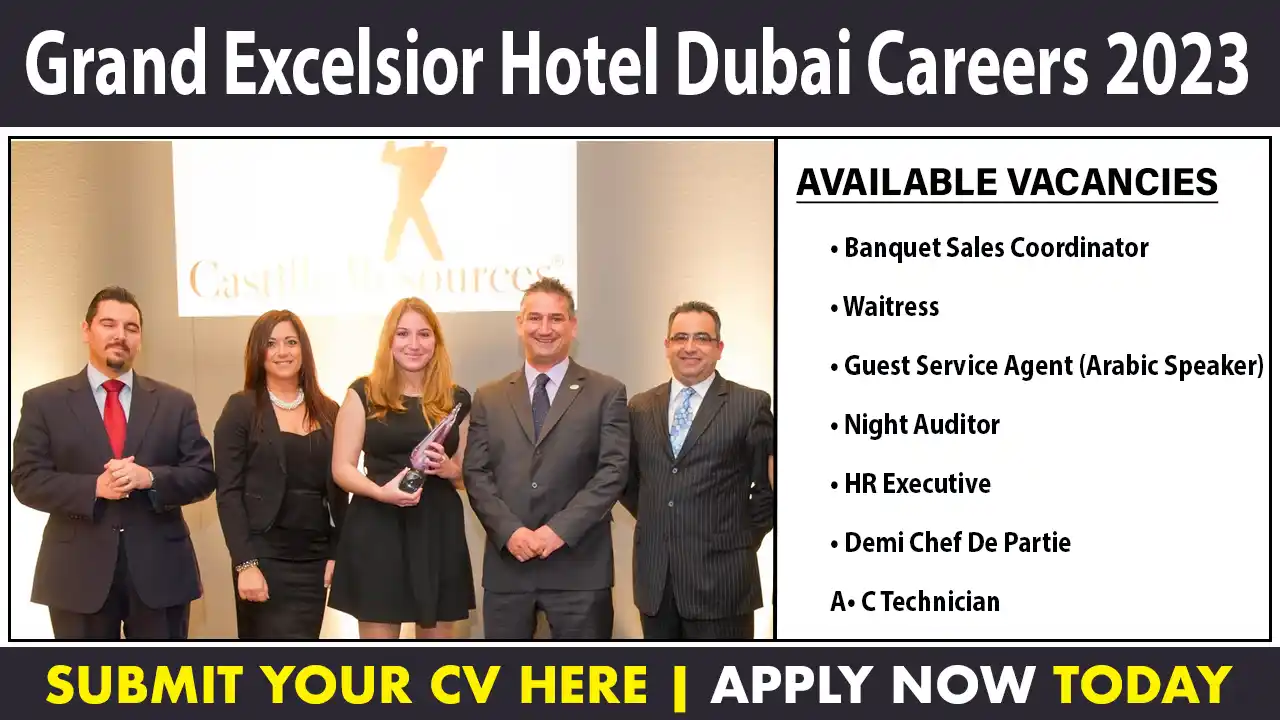 Grand Excelsior Hotel Dubai Careers 2023