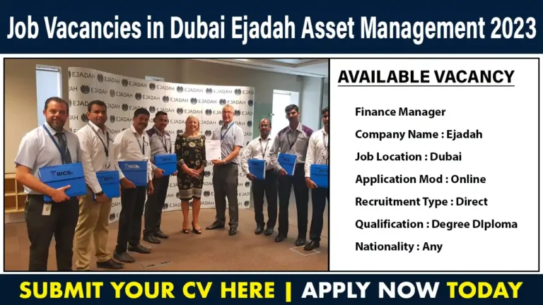 Job Vacancies in Dubai Ejadah Asset Management 2023