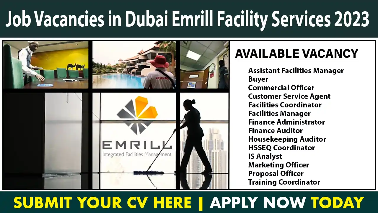 Job Vacancies in Dubai Emrill Facility Services 2023