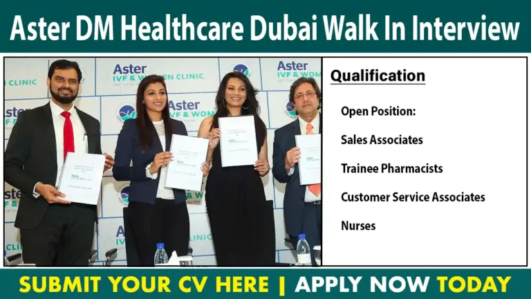 Aster DM Healthcare Dubai Walk In Interview