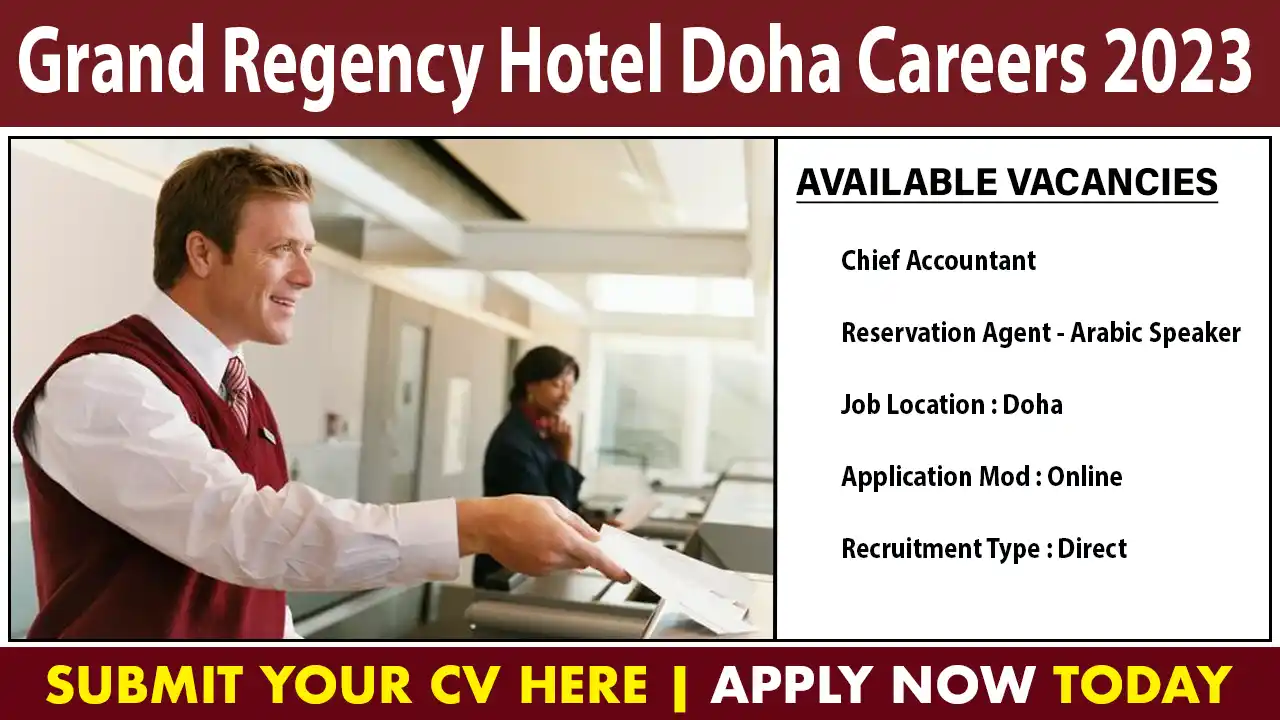 Grand Regency Hotel Doha Careers 2023