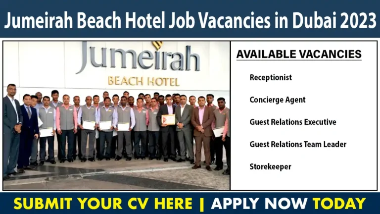 Jumeirah Beach Hotel Job Vacancies in Dubai 2023