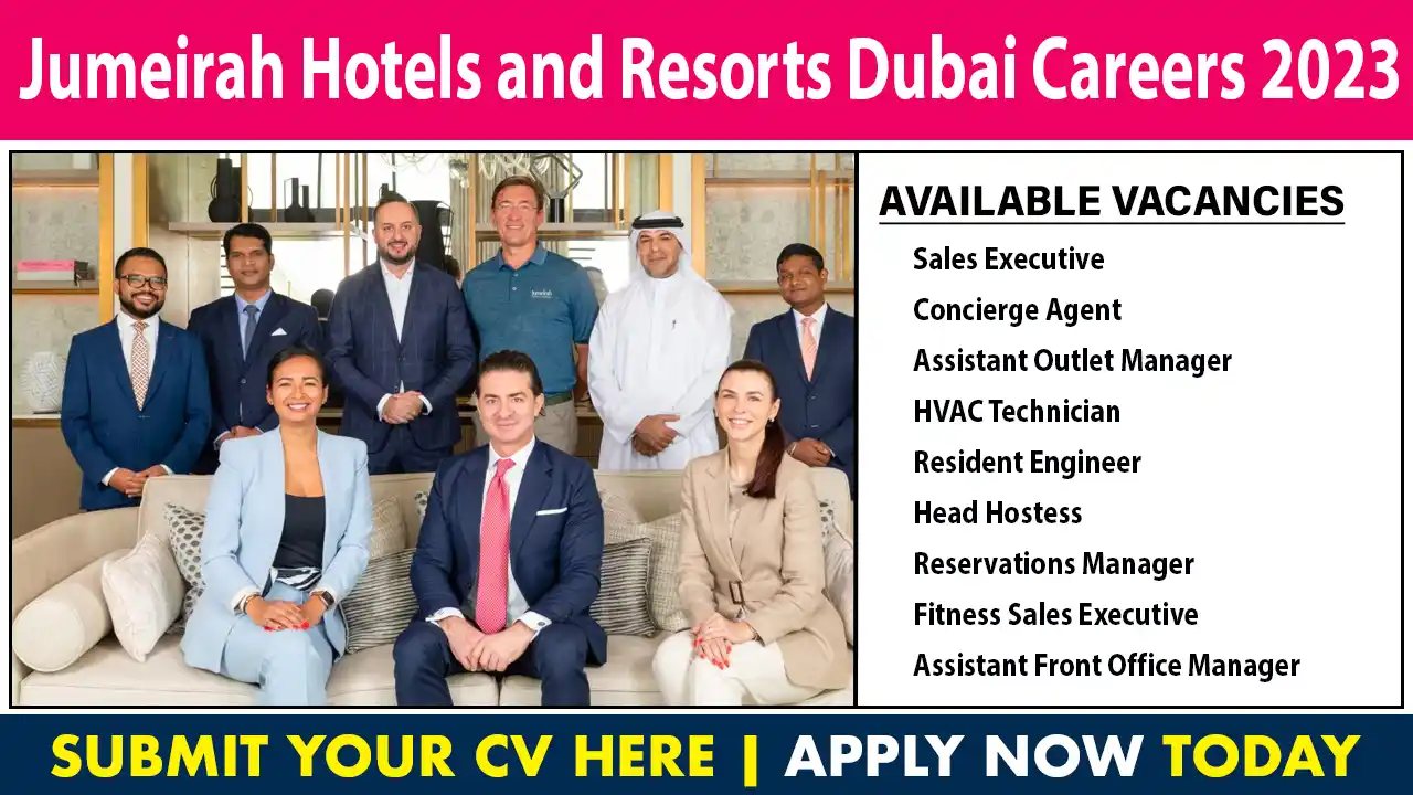 Jumeirah Hotels and Resorts Dubai Careers 2023