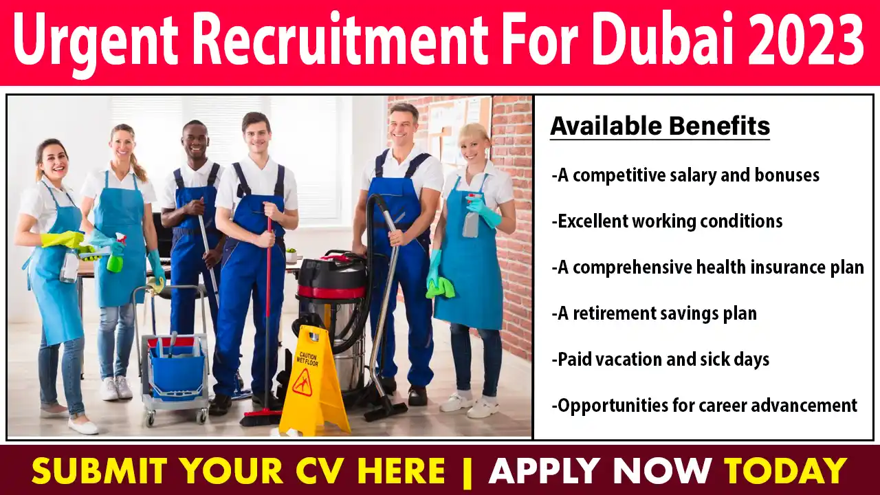 Urgent Recruitment For Dubai 2023