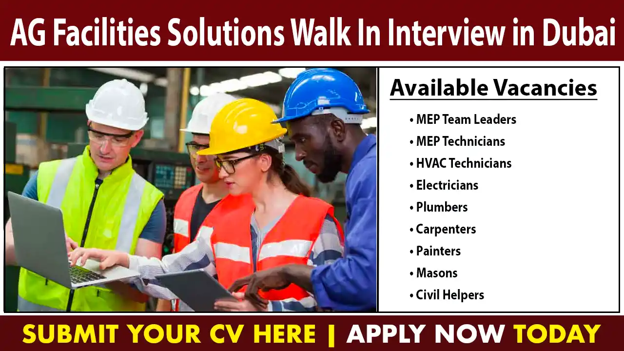 AG Facilities Solutions Walk In Interview in Dubai