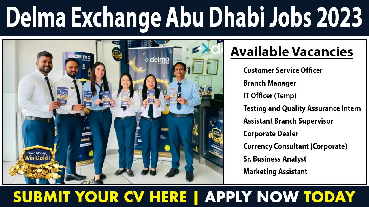 Delma Exchange Abu Dhabi Jobs 2023