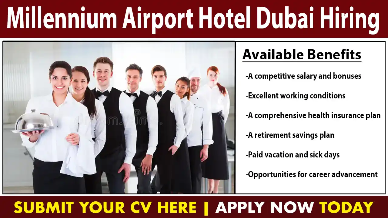 Dubai Airport Hotel Jobs | Millennium Airport Hotel Dubai Hiring 2023