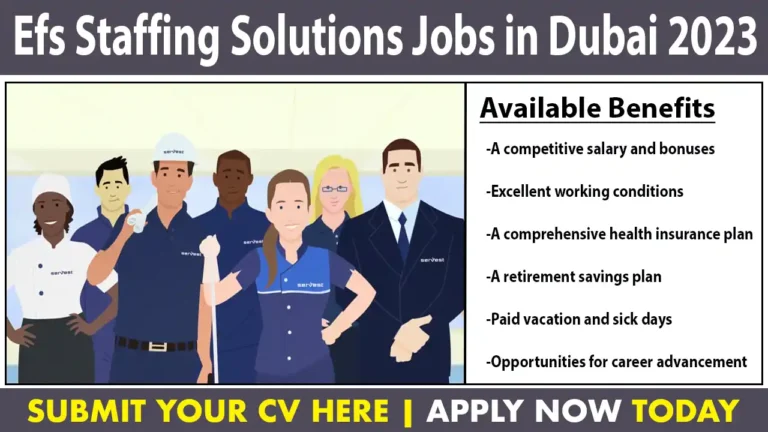 Efs Staffing Solutions Jobs in Dubai 2023