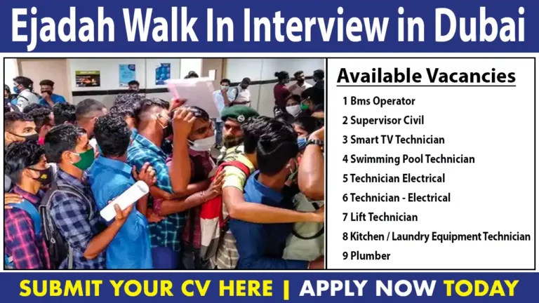 Ejadah Walk In Interview in Dubai