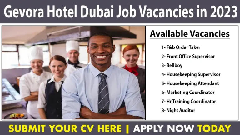 Gevora Hotel Dubai Jobs in 2023 | Dubai Latest Job Vacancies