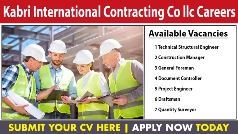 Kabri International Contracting Co llc Careers