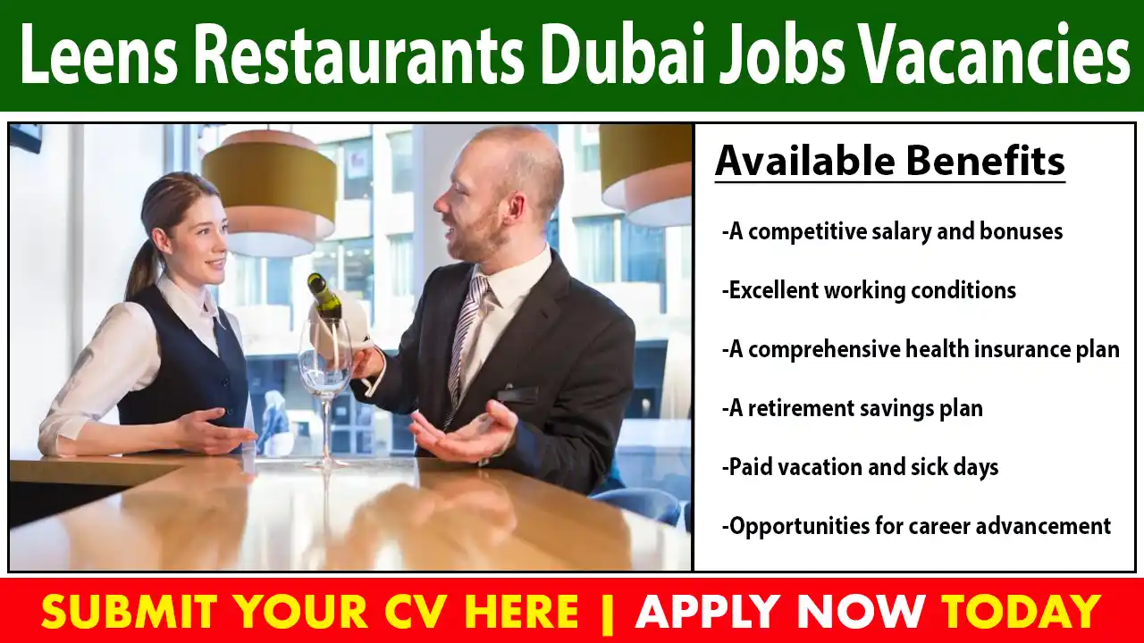 Leens Restaurants Dubai Jobs | Urgent Job Vacancies in Dubai 2023