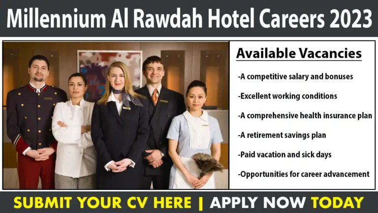 Millennium Al Rawdah Hotel Careers 2023