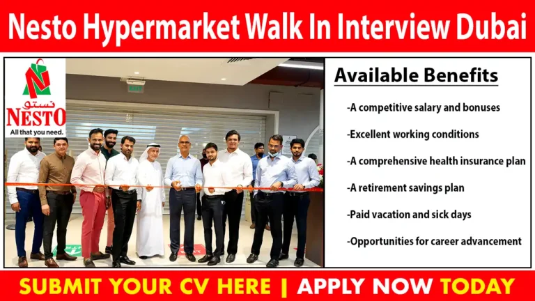 Nesto Hypermarket Walk In Interview Dubai