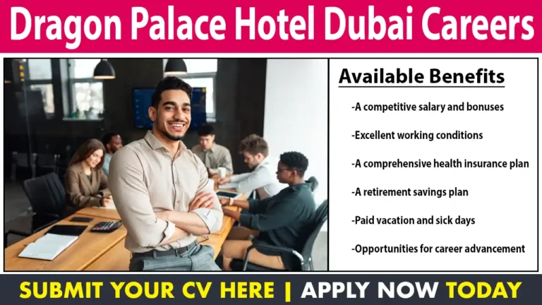 Dragon Palace Hotel Dubai Careers