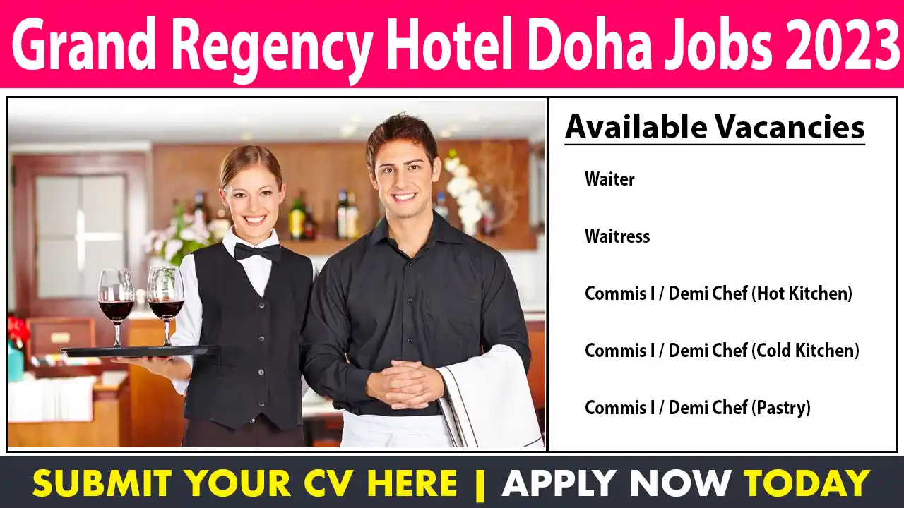 Grand Regency Hotel Doha Jobs 2023